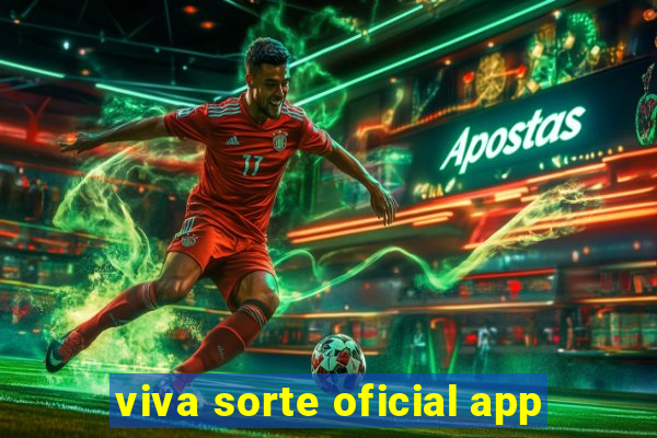 viva sorte oficial app